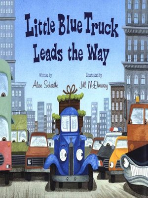 cover image of Little Blue Truck Leads the Way
